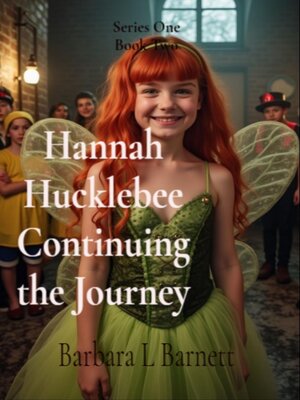 cover image of Hannah Hucklebee Continuing the Journey